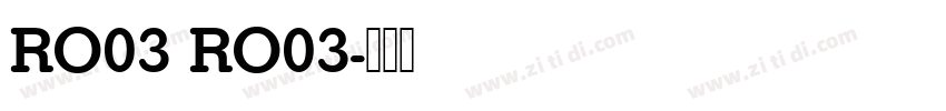 RO03 RO03字体转换